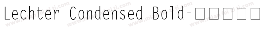 Lechter Condensed Bold字体转换